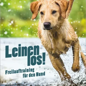 Das Buchcover zum Buch Leinen los! Freilauftraining für den Hund Buch (978-3-7589-0136-2)